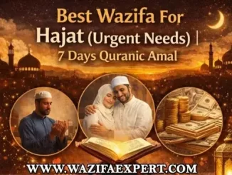 Best Wazifa For Hajat