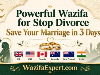 Powerful Wazifa for Stop Divorce Save Your Marriage in 3 Days