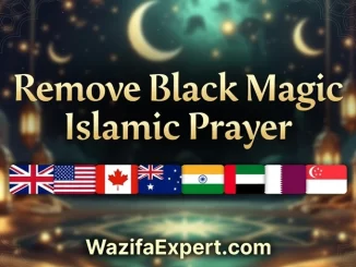 Remove Black Magic Islamic Prayer