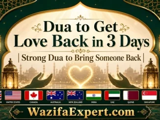 Dua to Get Love Back in 3 Days